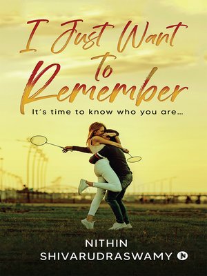 cover image of I Just Want To Remember